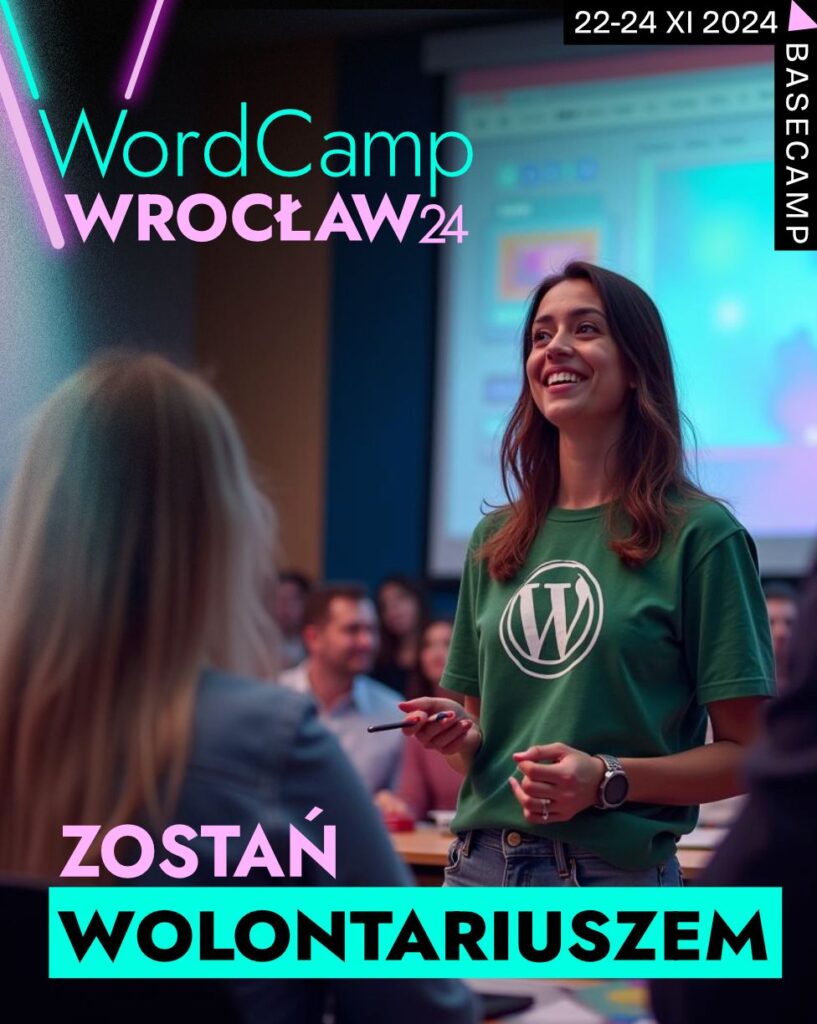 WordCamp Wrocław 2024  wyjątkowe wydarzenie dla wszystkich miłośników WordPressa. Weź udział jako uczestnik lub wolontariusz