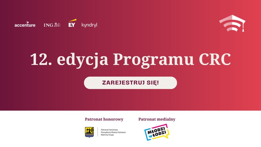 Trwa rekrutacja do programu CRC, który obejmuje cykl szkoleń prowadzonych w języku polskim lub angielskim (stacjonarnie lub online) przez ekspertów w dziedzinie IT oraz biznesu.
W ich trakcie uczestnicy poznają biznesowe trendy w obszarze zarządzania i IT, rozwijają praktyczne umiejętności oraz testują najnowsze technologie i metody
pracy. Pomyślne ukończenie kursu i spełnienie wymagań programowych oznaczają uzyskanie cenionego przez pracodawców certyfikatu. 
Program tworzą cztery firmy technologiczne: Accenture, EY, ING Hubs Poland i Kyndryl.